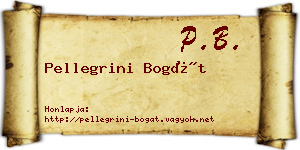 Pellegrini Bogát névjegykártya